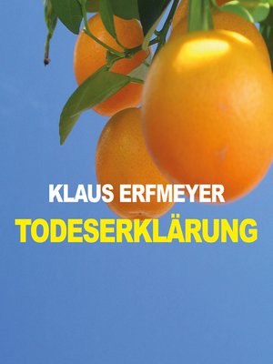 cover image of Todeserklärung (Ungekürzt)